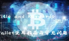 # Title and KeywordsTPWallet使用