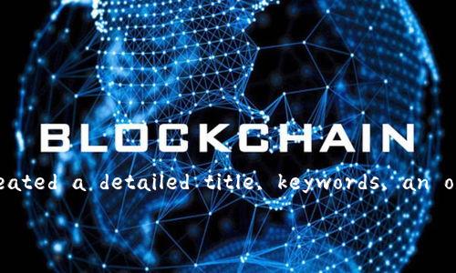 Your request appears to be related to transfer processes and procedures regarding cryptocurrency wallets. To provide you with the right information, I've created a detailed title, keywords, an outline, and related questions below. Please note that the final content will be lengthy and may need to be broken down into sections for practical readability.

如何将TPWallet中的资金安全转移到其他钱包