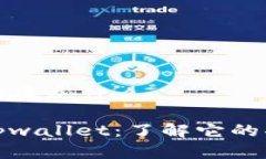 tpwallet到底是什么深入探讨