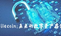 深入了解Filecoin：未来的数