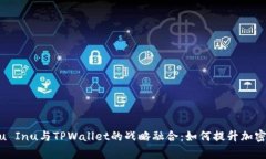 全面解析Kishu Inu与TPWalle
